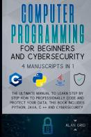Computer Programming For Beginners And Cybersecurity