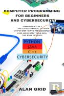 Computer Programming For Beginners And Cybersecurity