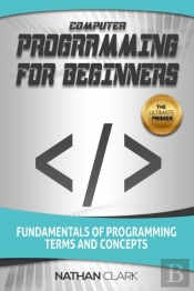 Computer Programming For Beginners