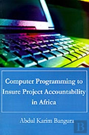 Computer Programming To Insure Project Accountability In Africa