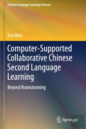 Computer-Supported Collaborative Chinese Second Language Learning