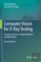 Computer Vision For X-Ray Testing