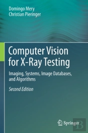 Computer Vision For X-Ray Testing