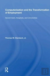 Computerization And The Transformation Of Employment