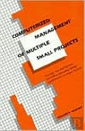 Computerized Management Of Multiple Small Projects