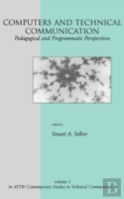 Computers And Technical Communication