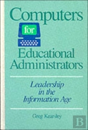 Computers For Educational Administrators