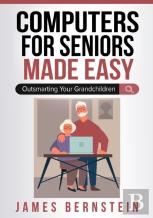 Computers For Seniors Made Easy