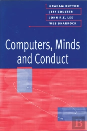 Computers, Minds And Conduct