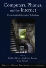 Computers, Phones, And The Internet