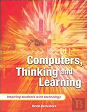 Computers, Thinking And Learning