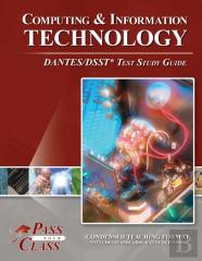 Computing And Information Technology Dantes / Dsst Test Study Guide