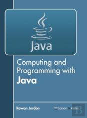 Computing And Programming With Java