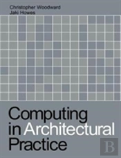 Computing In Architectural Practice