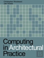 Computing In Architectural Practice