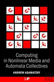 Computing In Nonlinear Media And Automata Collectives