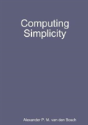 Computing Simplicity