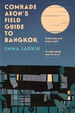 Bertrand.pt - Comrade Aeonâ€™S Field Guide To Bangkok
