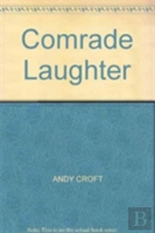 Comrade Laughter