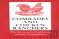 Comrades And Chicken Ranchers