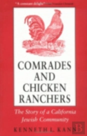 Comrades And Chicken Ranchers