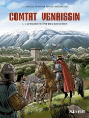 Comtat Venaissin Tome 1 : L'Affrontement Des Royaumes