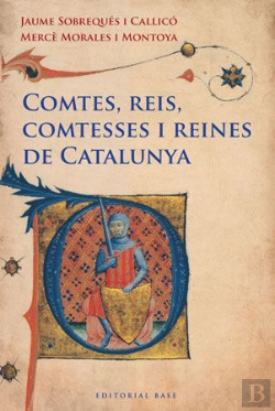 Bertrand.pt - Comtes, Reis, Comtesses I Reines De Catalunya