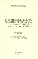 Comtessa De Barcelona, En Messenda De Carcassona, I La Seva Contribucio Als Inicis De L'Art Roman, L
