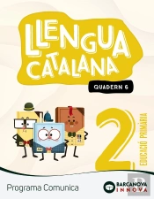 Comunica 2. Llengua Catalana. Quadern 6