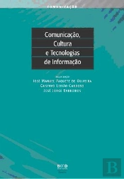 Comunicação, Cultura e Tecnologias de Informação