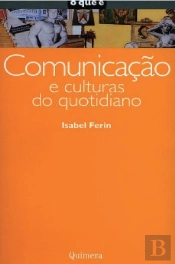 Comunicação e Culturas do Quotidiano