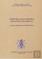 Comunicaçäo e Escola (Reflexöes Pedagógicas)  