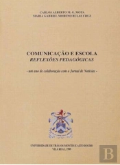 Comunicaçäo e Escola (Reflexöes Pedagógicas)  