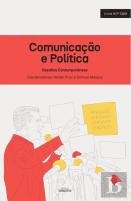Comunicação e Política - Desafios Contemporâneos