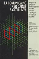Comunicació Per Cable A Catalunya, La