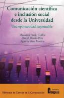 Comunicacion Cientifica E Inclusion Social Desde La Universi