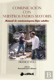 Comunicacion Con Nuestros Padres Mayores