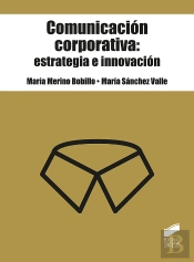 Comunicación Corporativa: Estrategia E Innovación
