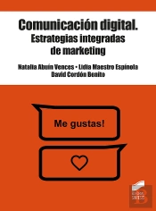 Comunicación Digital. Estrategias Integradas De Marketing