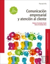 Comunicación Empresarial Y Atención Al Cliente 2.ª Edición