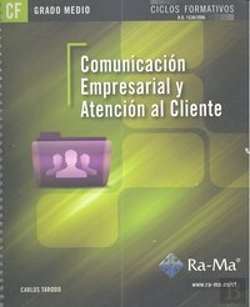 Bertrand.pt - Comunicación Empresarial Y Atención Al Cliente (Grado Medio)