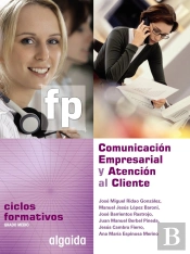 Comunicacion Empresarial Y Atencion Al Cliente 
