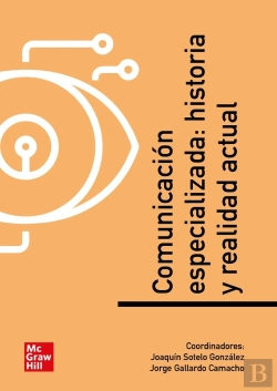Bertrand.pt - Comunicacion Especializada. Historia Y Realidad (Pod)