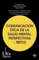 Comunicacion Etica De La Salud Mental Perspectivas Y Retos