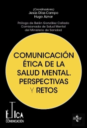 Comunicacion Etica De La Salud Mental Perspectivas Y Retos