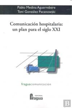 Bertrand.pt - Comunicacion Hospitalaria Un Plan Para El Siglo Xxi