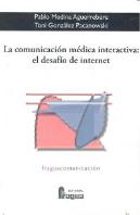 Comunicacion Medica Interactiva El Desafio De Internet,La