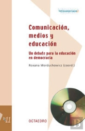 Comunicación, Medios Y Educación