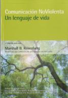 Comunicación No Violenta. Un Lenguaje De Vida. 3ª Edición Ampliada
