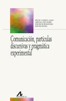 Comunicacion Particulas Discursivas Y Pra